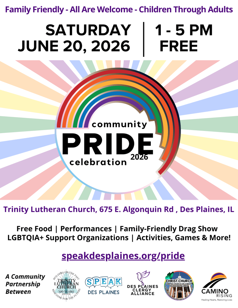 Promotional poster for the Community Pride Celebration 2026 on June 20, from 1-5 PM, featuring a rainbow design and information about activities, free food, performances, and LGBTQIA+ support organizations at Trinity Lutheran Church in Des Plaines, IL.